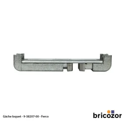 Gâche loquet 9-38207 - pour vantail semi-fixe FERCO