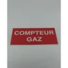 Panneau réglementaire - compteur gaz BRICOZOR