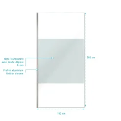 Paroi de douche fixe chromée Parma 2 - verre dépoli AURLANE